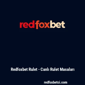 Redfoxbet Rulet - Canlı Rulet Masaları